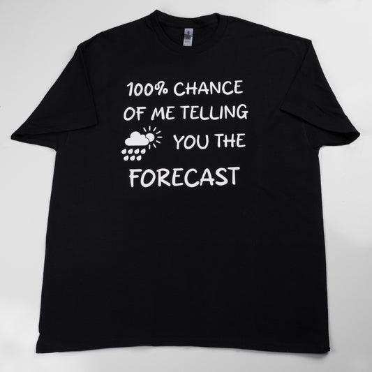 Funny Weather Forecast T-Shirt